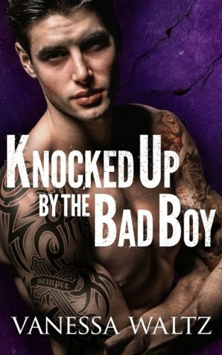 Knocked Up by the Bad Boy book cover
