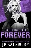 Fighting for Forever