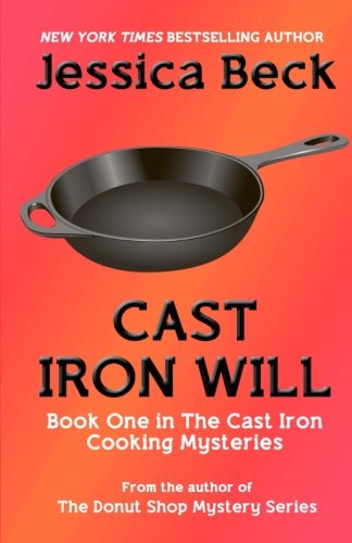 Cast Iron Will (As:Jessica Beck) cover