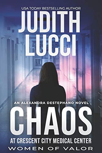 Chaos at Crescent City Medical Center book cover