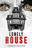 Lonely House