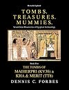 Tombs. Treasures. Mummies. Book Two: The Tomb of Maiherpri (KV36) & Tomb of Kha & Merit (TT8): Volume 2