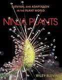 Ninja Plants Survival And Adaptation In The Plant World