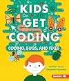 Coding, Bugs, and Fixes