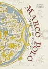 Marco Polo: Dangers and Visions