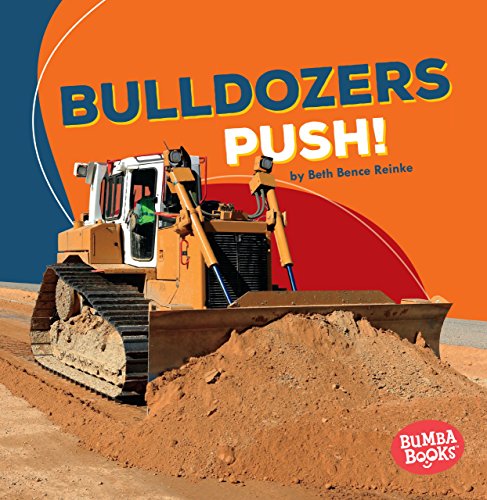 Cover of Bulldozers Push!