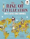 The Rise of Civilization: First Cities and Empires (Human History Timeline)