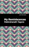 My Remininscenes (Mint Editions (Voices From API))