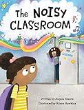 The Noisy Classroom