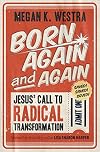 Born Again and Again