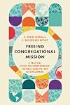 Freeing Congregational Mission: A Practical Vision for Companionship, Cultural Humility, and Co-Development