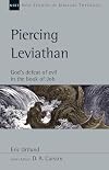Piercing Leviathan: God's Defeat of Evil in the Book of Job (New Studies in Biblical Theology, Volume 56)