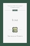 Luke: An Introduction and Commentary (Tyndale New Testament Commentaries, Volume 3)