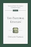 The Pastoral Epistles: An Introduction and Commentary (Tyndale New Testament Commentaries, Volume 14)