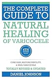 The Complete Guide To Natural Healing Of Varicocele Varicocele Natural Treatment Without Surgery