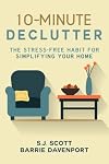 10-Minute Declutter: The Stress-Free Habit for Simplifying Your Home