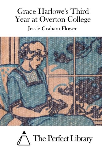 Cover of Grace Harlowe's Third Year at Overton College