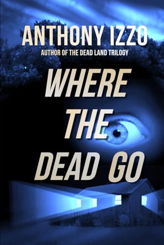 Where the Dead Go