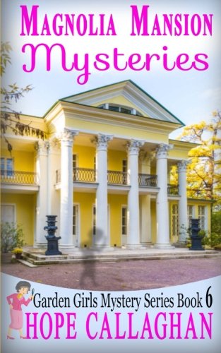 Magnolia Mansion Mysteries book cover