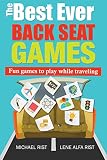 The Best Ever Back Seat Games Fun Games To Play While You Are Traveling