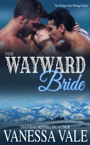 Their Wayward Bride (By: Vanessa Vale) cover