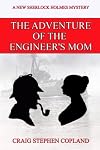 The Adventure of the Engineer's Mom