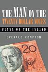 The Man on the Twenty Dollar Notes: Flynn of the Inland