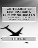 L'intelligence Economique %C3%A0 L'heure Du Jugaad: Intelligence Economique Et Innovation Frugale