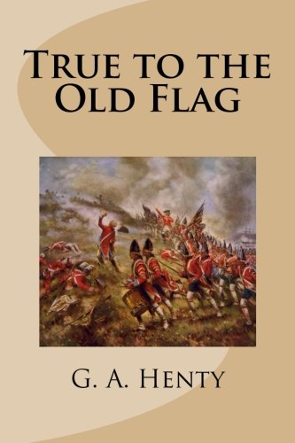 True to the Old Flag cover