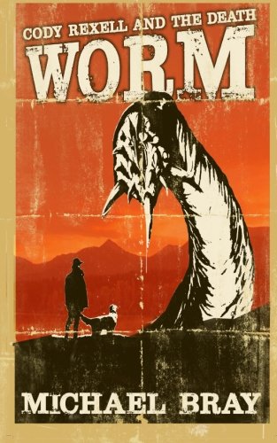 Cody Rexell and the Death Worm book cover
