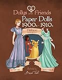 Dollys And Friends Paper Dolls 1900s 1910s Fashion Wardrobe No 1 Volume 1