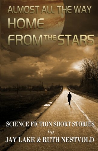 Almost All the Way Home From the Stars book cover