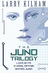 The Juno Trilogy