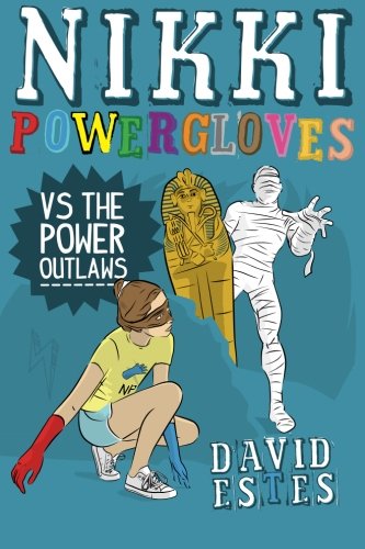 Nikki Powergloves vs. the Power Outlaws cover