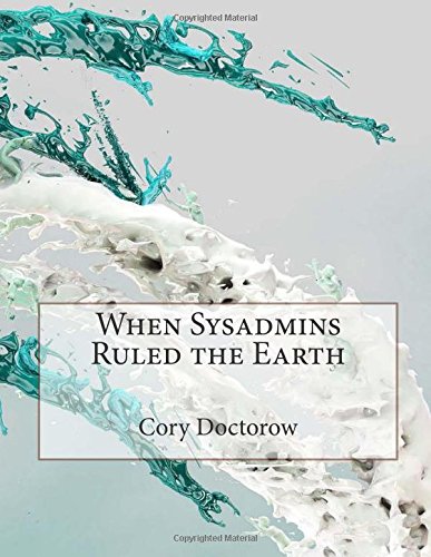 When Sysadmins Ruled the Earth book cover