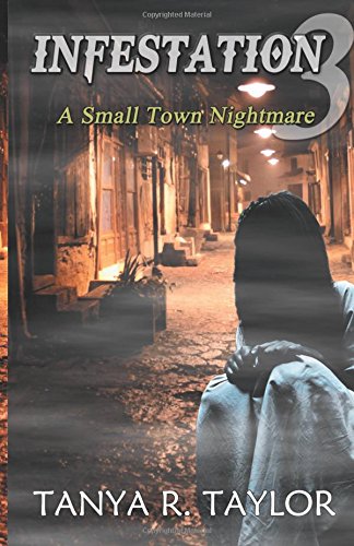 Infestation: A Small Town Nightmare 3 book cover