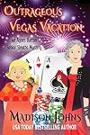 Outrageous Vegas Vacation