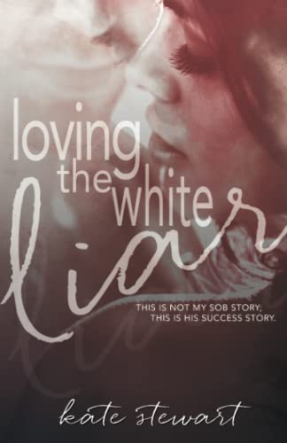 Loving the White Liar book cover