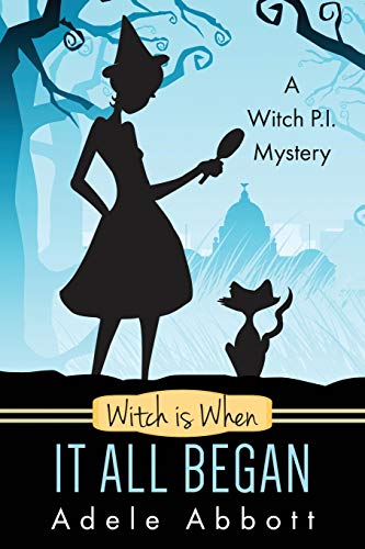 Witch Is When It All Began book cover