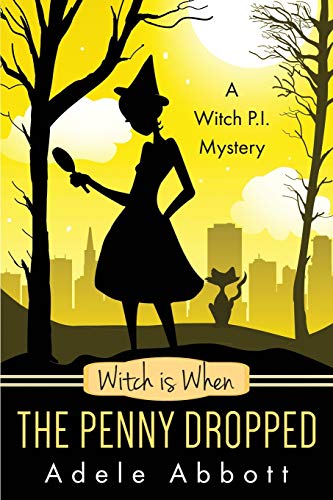Witch Is When The Penny Dropped book cover