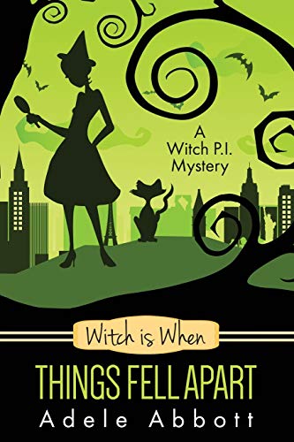 Witch Is When Things Fell Apart book cover