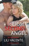 Eight Second Angel