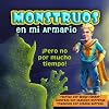 Monstruos en Mi Armario: ¡Pero no por mucho tiempo! (Spanish Edition)