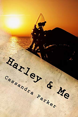 Harley & Me: Love Means Never Saying Goodbye book cover