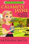 Calamity Jayne and the Sisterhood of the Traveling Lawn Gnome (Calamity Jayne, #8)