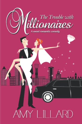 The Trouble with Millionaires (As: Amie Louellen) cover