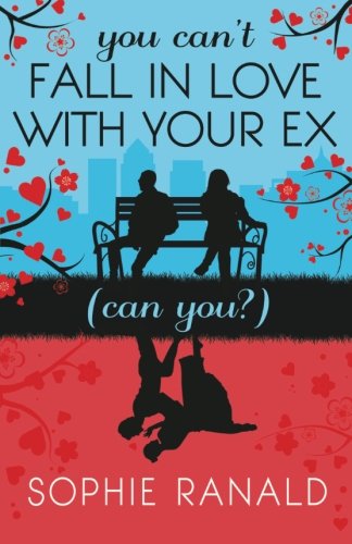 You Can't Fall in Love with your Ex book cover
