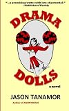 Drama Dolls: A Novel
