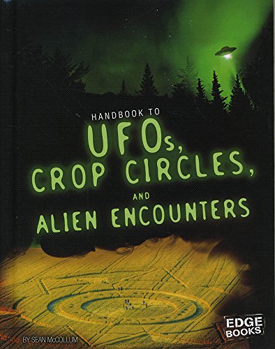 Cover of Handbook to UFOs, Crop Circles, and Alien Encounters
