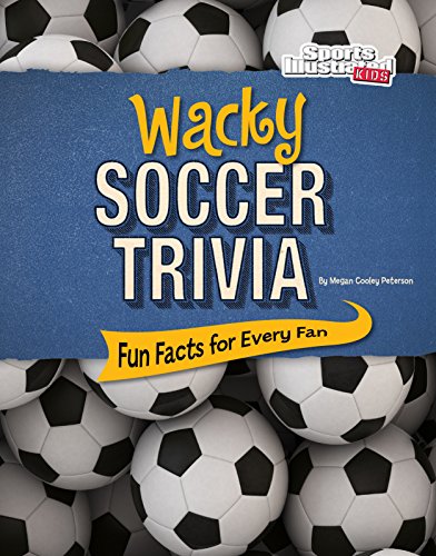Cover of Wacky soccer trivia